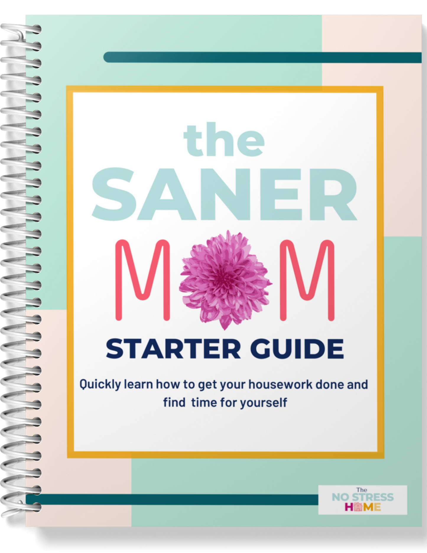 The Saner Mom Starter Guide